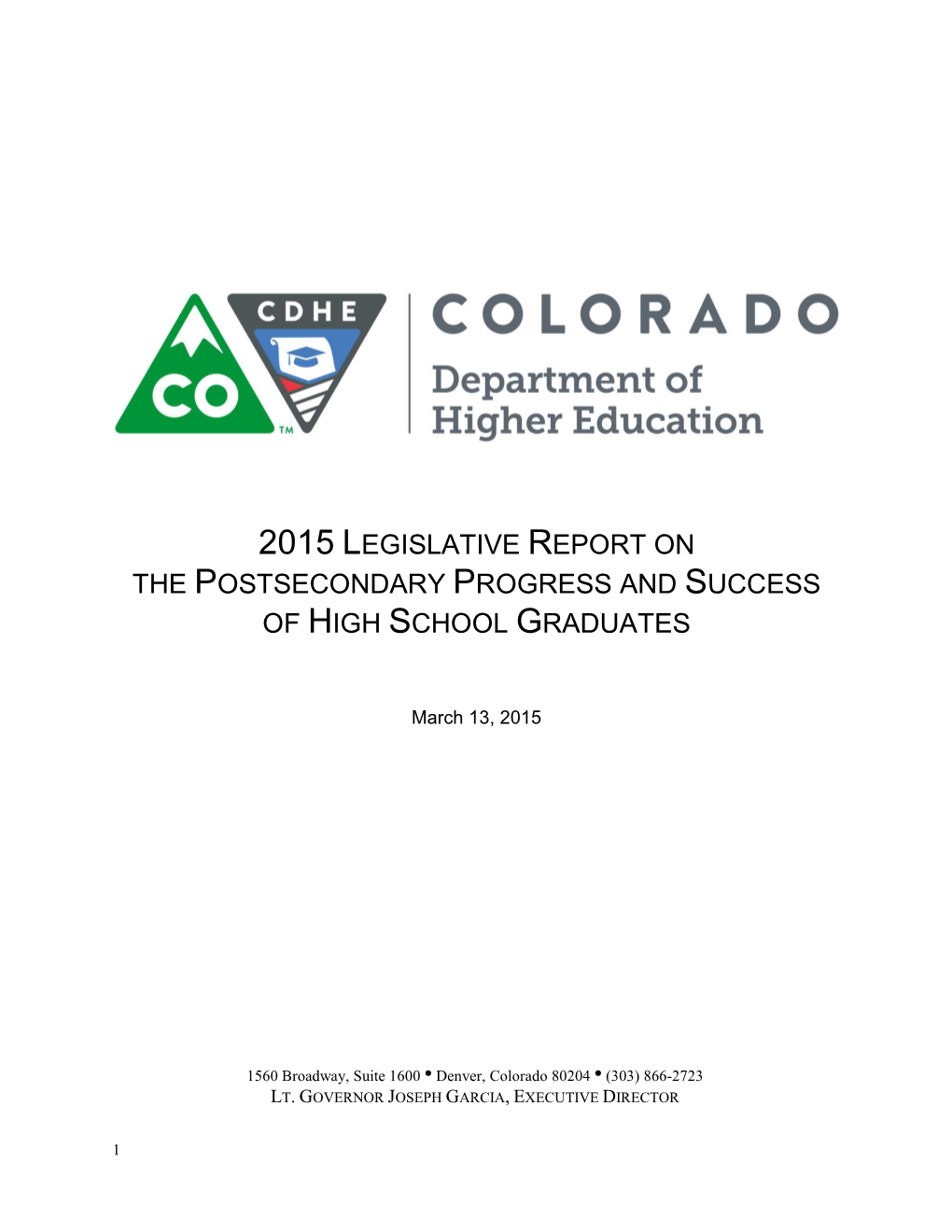 2015 Legislative Report on the Postsecondary Progress and Success of High School Graduates