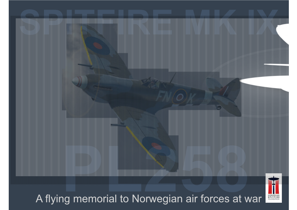 NORWEGIAN SPITFIRE FOUNDATION PL258-Oppdatert