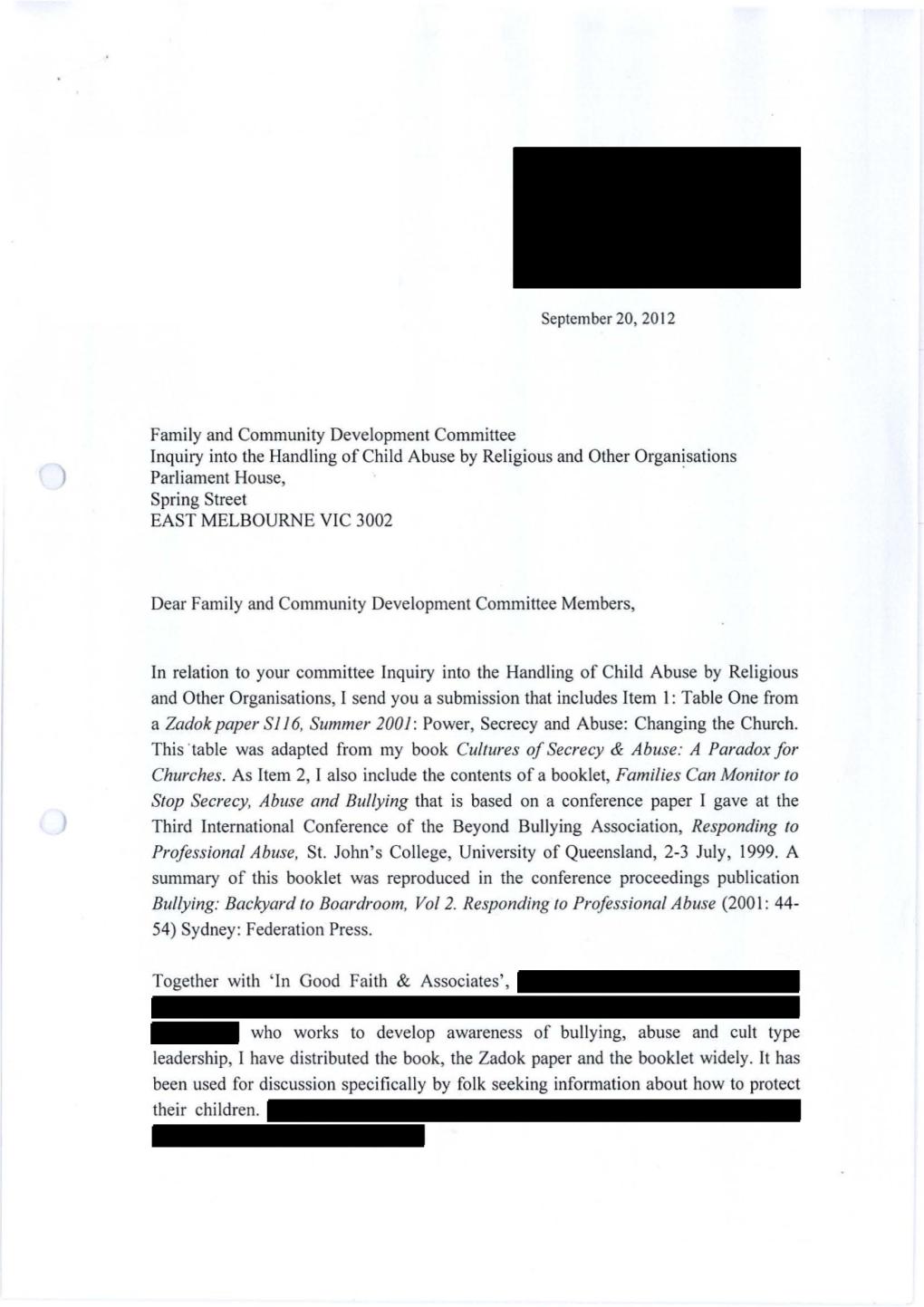 Family and Community Development Committee September 20, 2012 Inquiry Into the Handling of Child Abuse by Religious and Other Or
