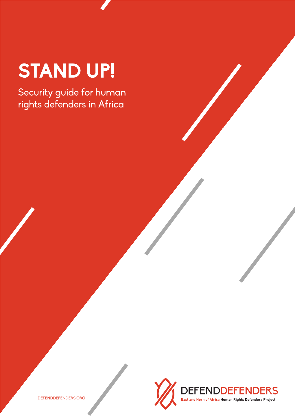 STAND UP! Security Guide for Human Rights Defenders in Africa
