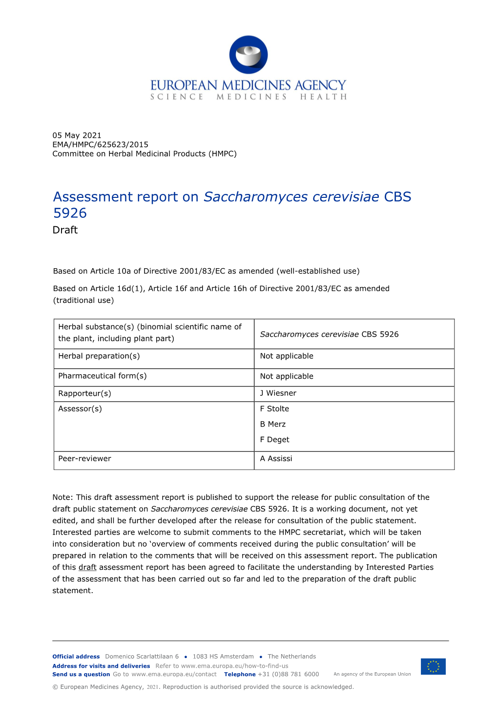 Draft Assessment Report on Saccharomyces Cerevisiae CBS 5926