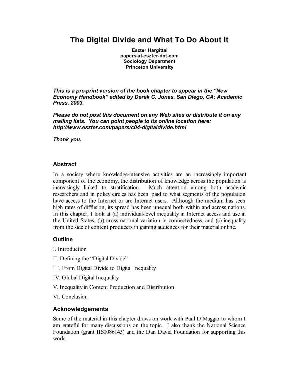 The Digital Divide and What to Do About It Eszter Hargittai Papers-At-Eszter-Dot-Com Sociology Department Princeton University