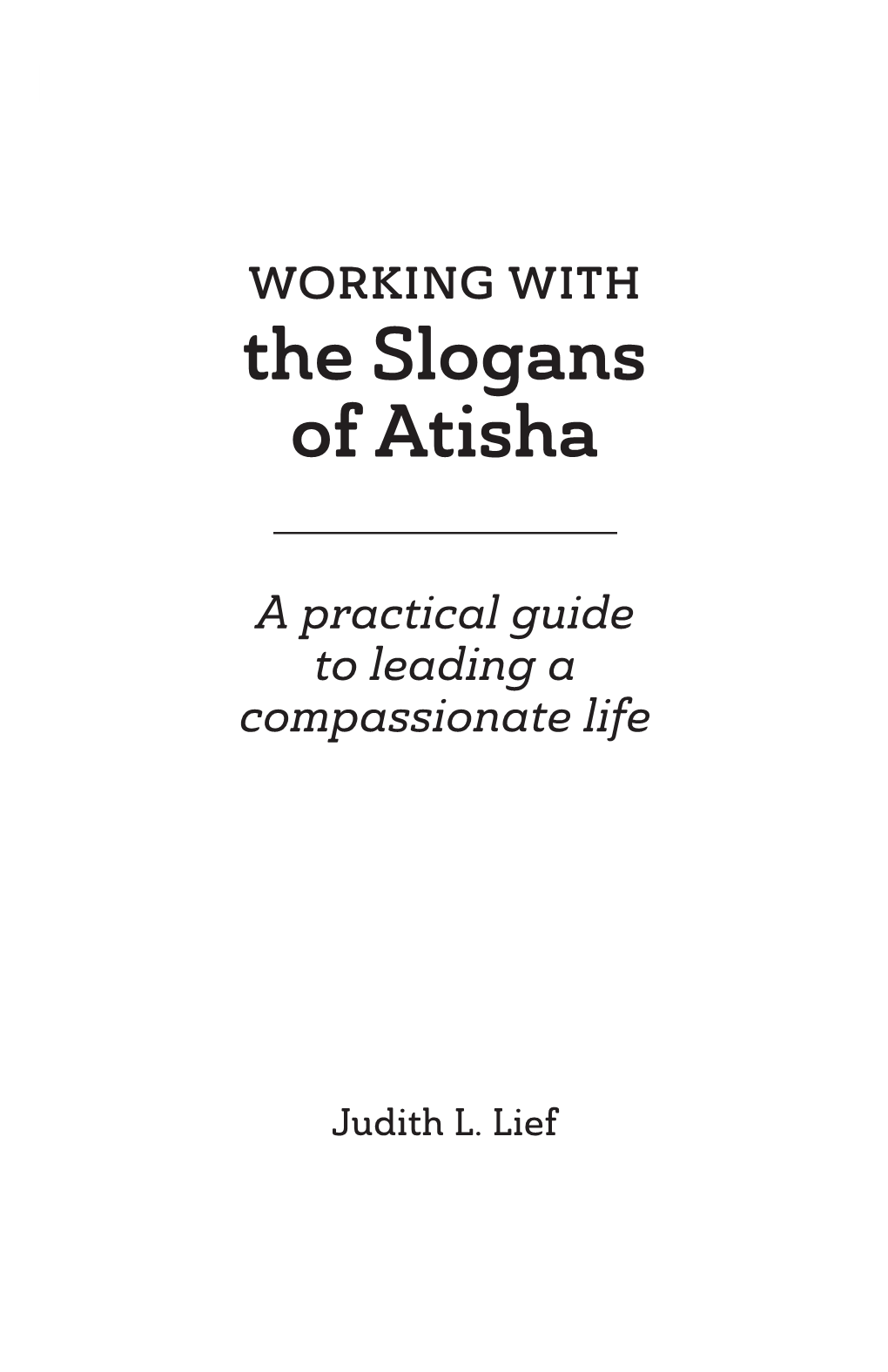 Working with the Slogans of Atisha