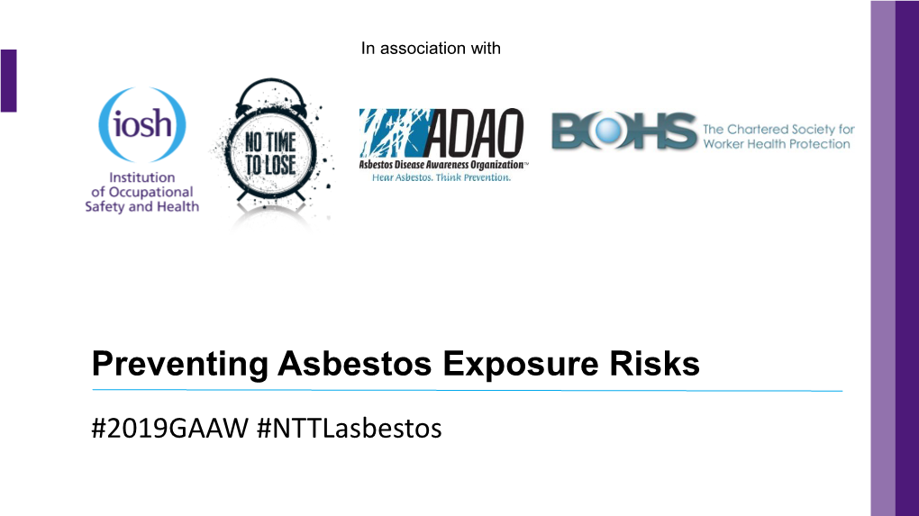 Preventing Asbestos Exposure Risks #2019GAAW #Nttlasbestos Welcome