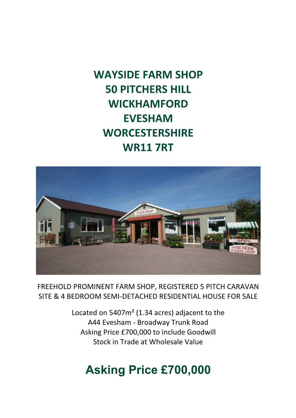 Wayside Farm Shop 50 Pitchers Hill Wickhamford Evesham Worcestershire Wr11 7Rt