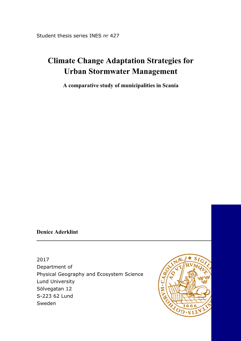 Climate Change Adaptation Strategies for Urban Stormwater Management