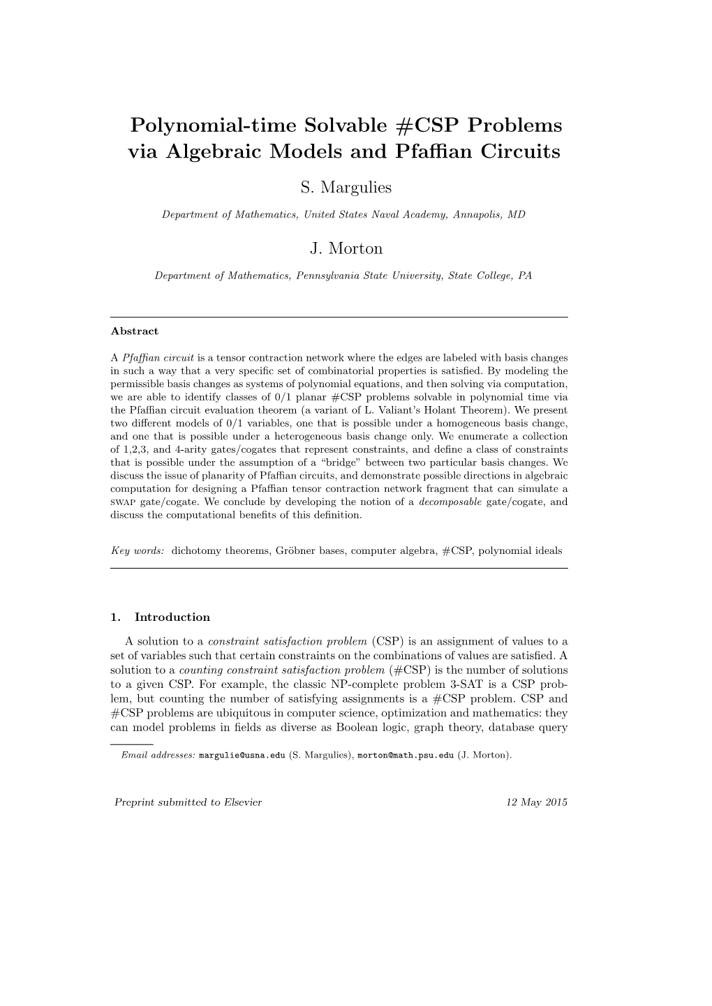 Polynomial-Time Solvable #CSP Problems Via Algebraic Models and Pfaﬃan Circuits S