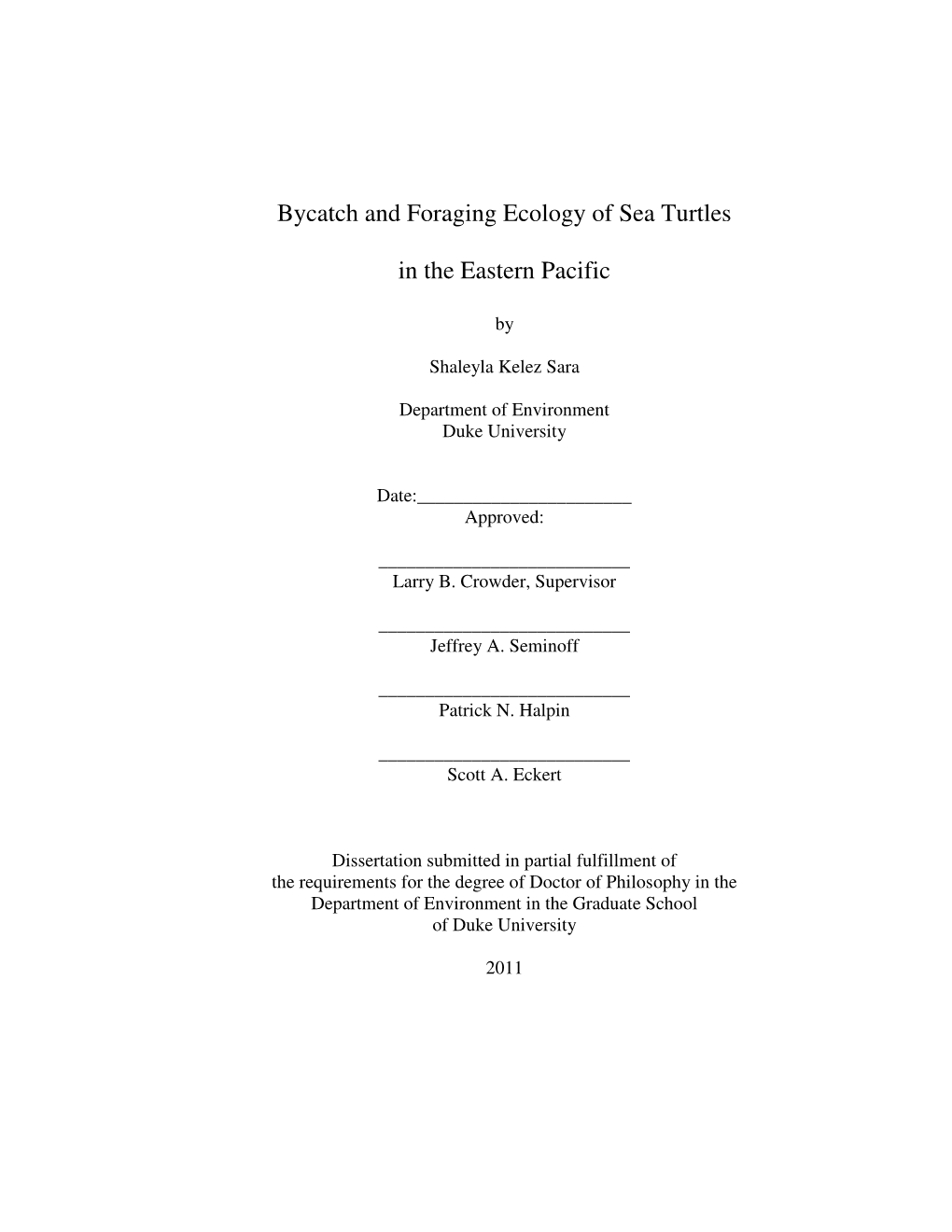 Bycatch and Foraging Ecology of Sea Turtles in the Eastern Pacific