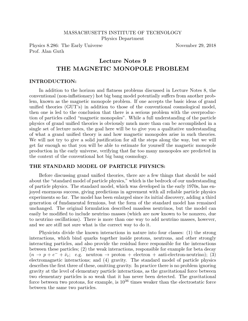 Lecture Notes 9 the MAGNETIC MONOPOLE PROBLEM