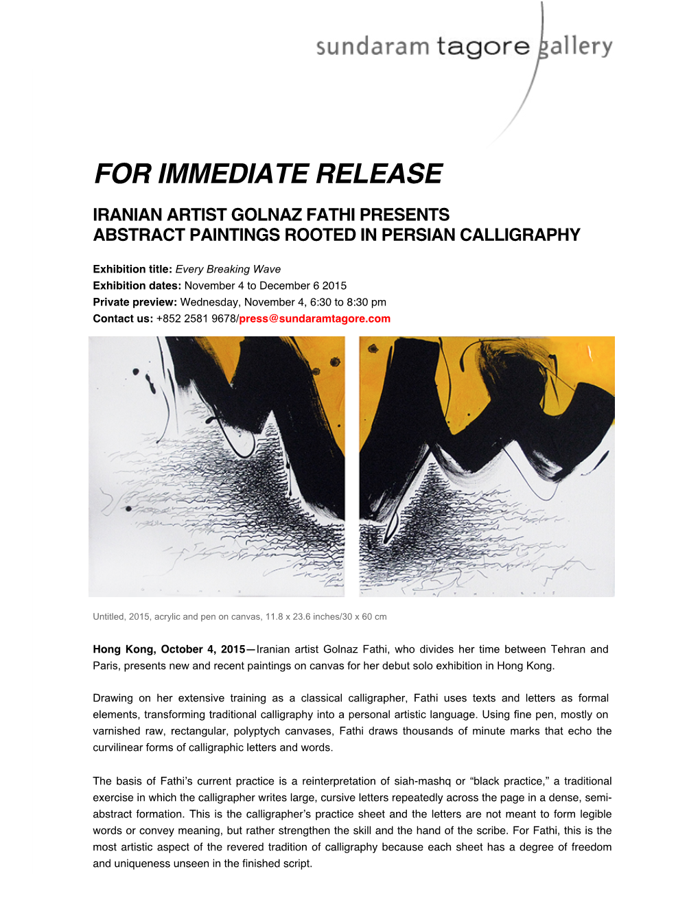 For Immediate Release Iranian Artist Golnaz Fathi Presents Abstract Paintings Rooted in Persian Calligraphy