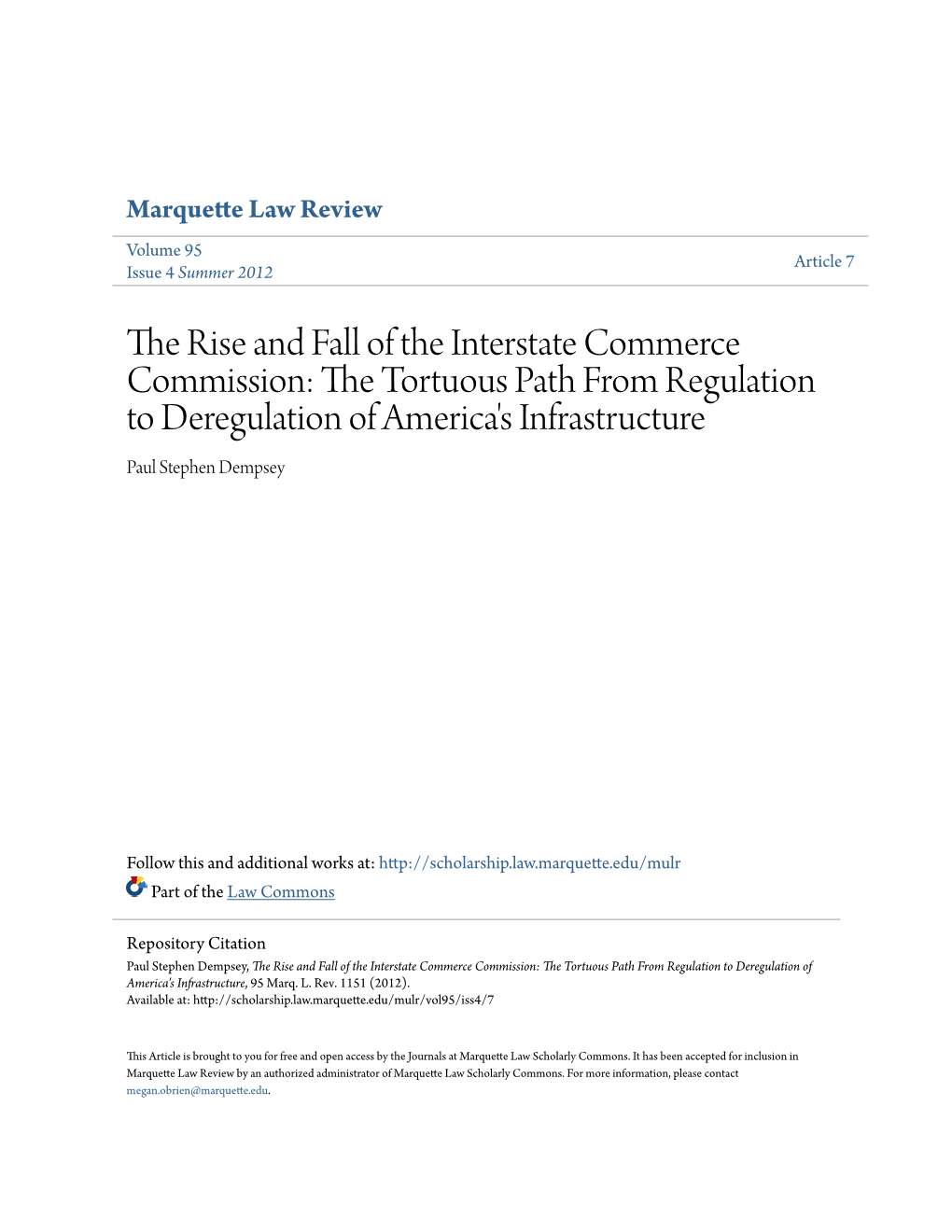 Interstate Commerce Commission: the Ort Tuous Path from Regulation to Deregulation of America's Infrastructure Paul Stephen Dempsey