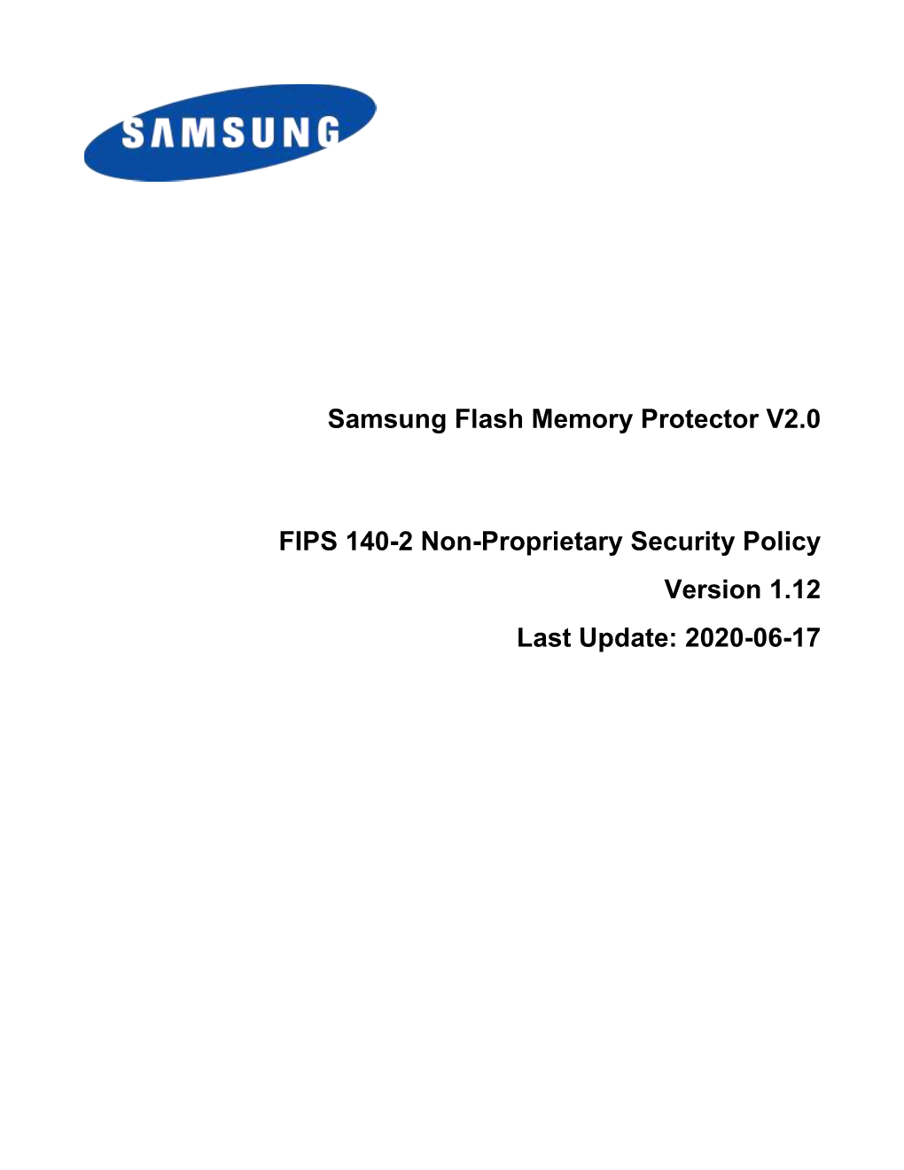 Samsung Flash Memory Protector V2.0 FIPS 140-2 Non-Proprietary Security Policy Version 1.12 Last Update