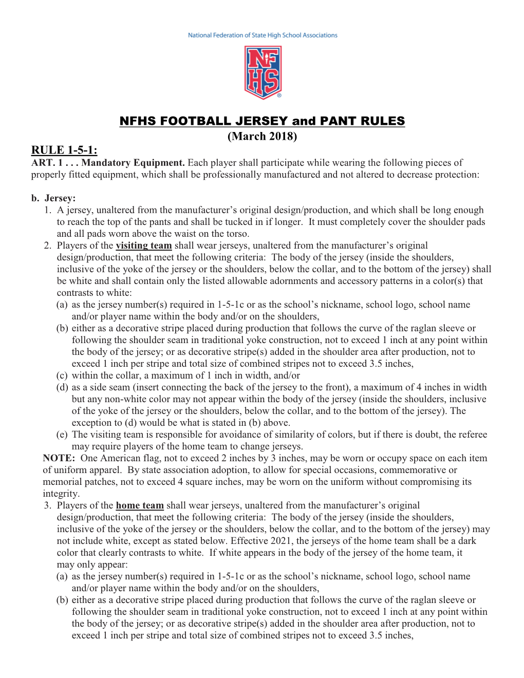 NFHS FOOTBALL JERSEY and PANT RULES (March 2018) RULE 1-5-1: ART