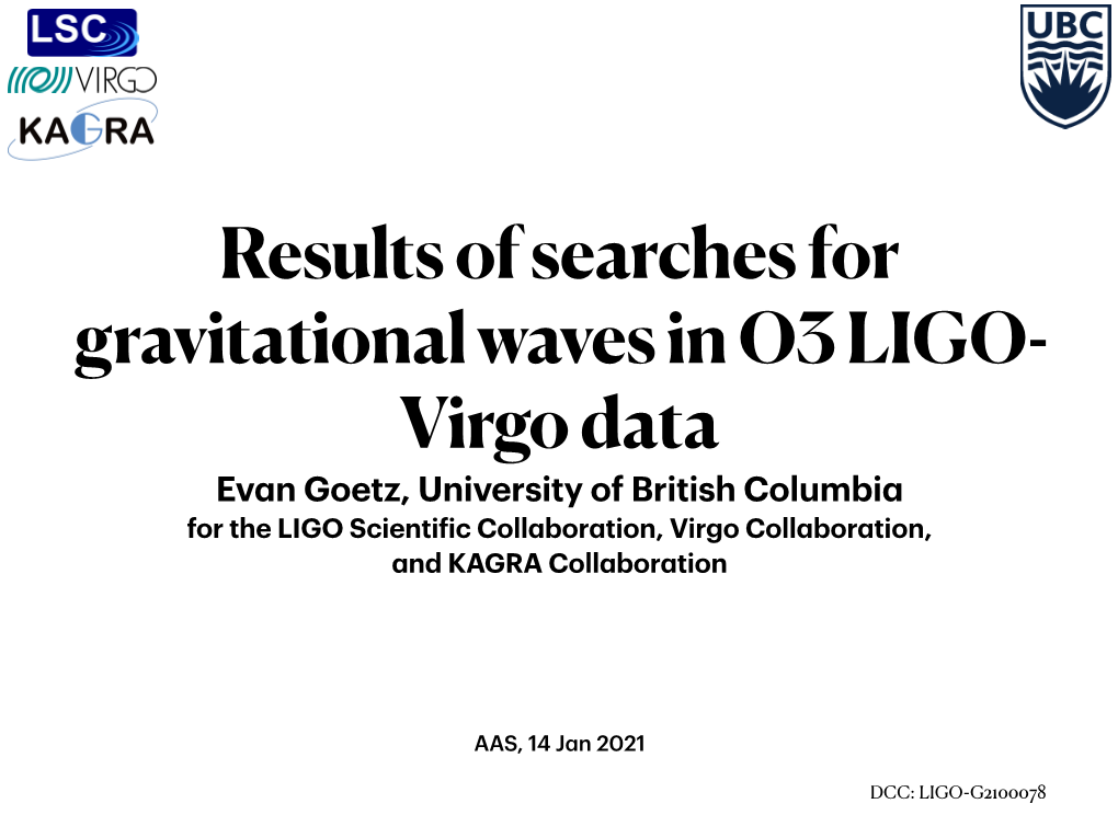 Results of Searches for Gravitational Waves in O3 LIGO- Virgo Data