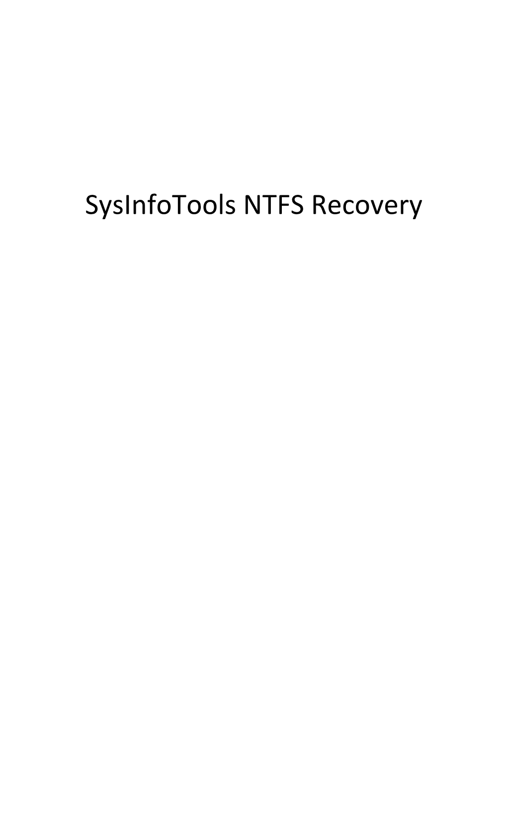 Sysinfotools NTFS Recovery