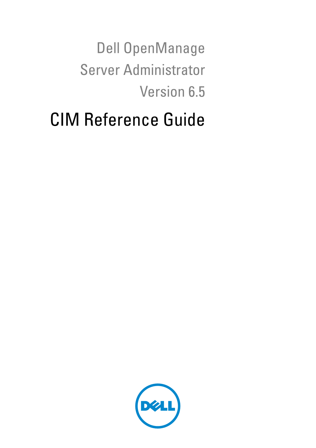 Dell Openmanage Server Administrator Version 6.5 CIM