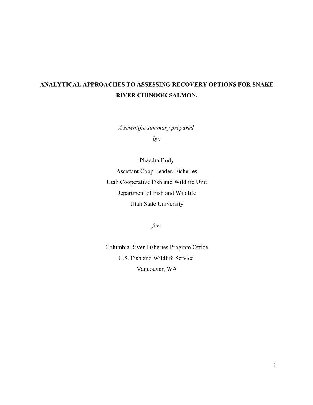 Analytical Approaches to Assessing Recovery Options for Snake River Chinook Salmon