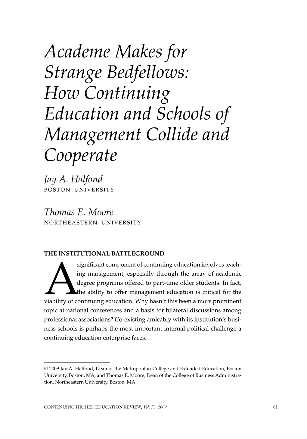 How Continuing Education and Schools of Management Collide and Cooperate Jay A