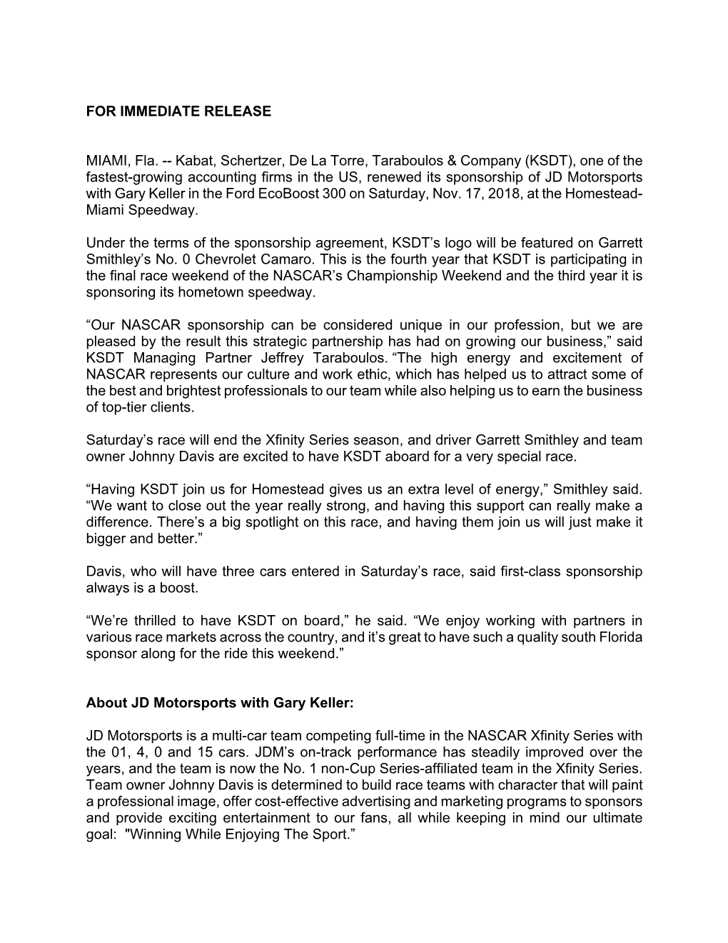 KSDT), One of the Fastest-Growing Accounting Firms in the US, Renewed Its Sponsorship of JD Motorsports with Gary Keller in the Ford Ecoboost 300 on Saturday, Nov