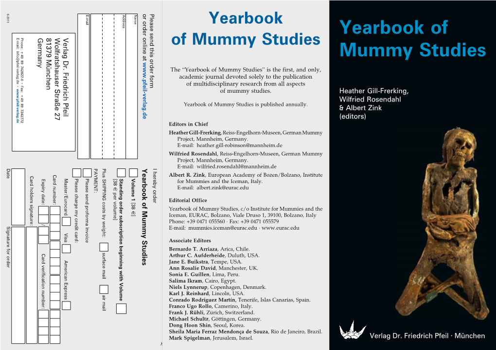 Yearbook of Mummy Studies Yearbook Yearbook of Mummy Studies Is Published Annually