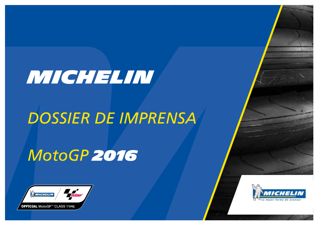 DOSSIER DE IMPRENSA Motogp 2016