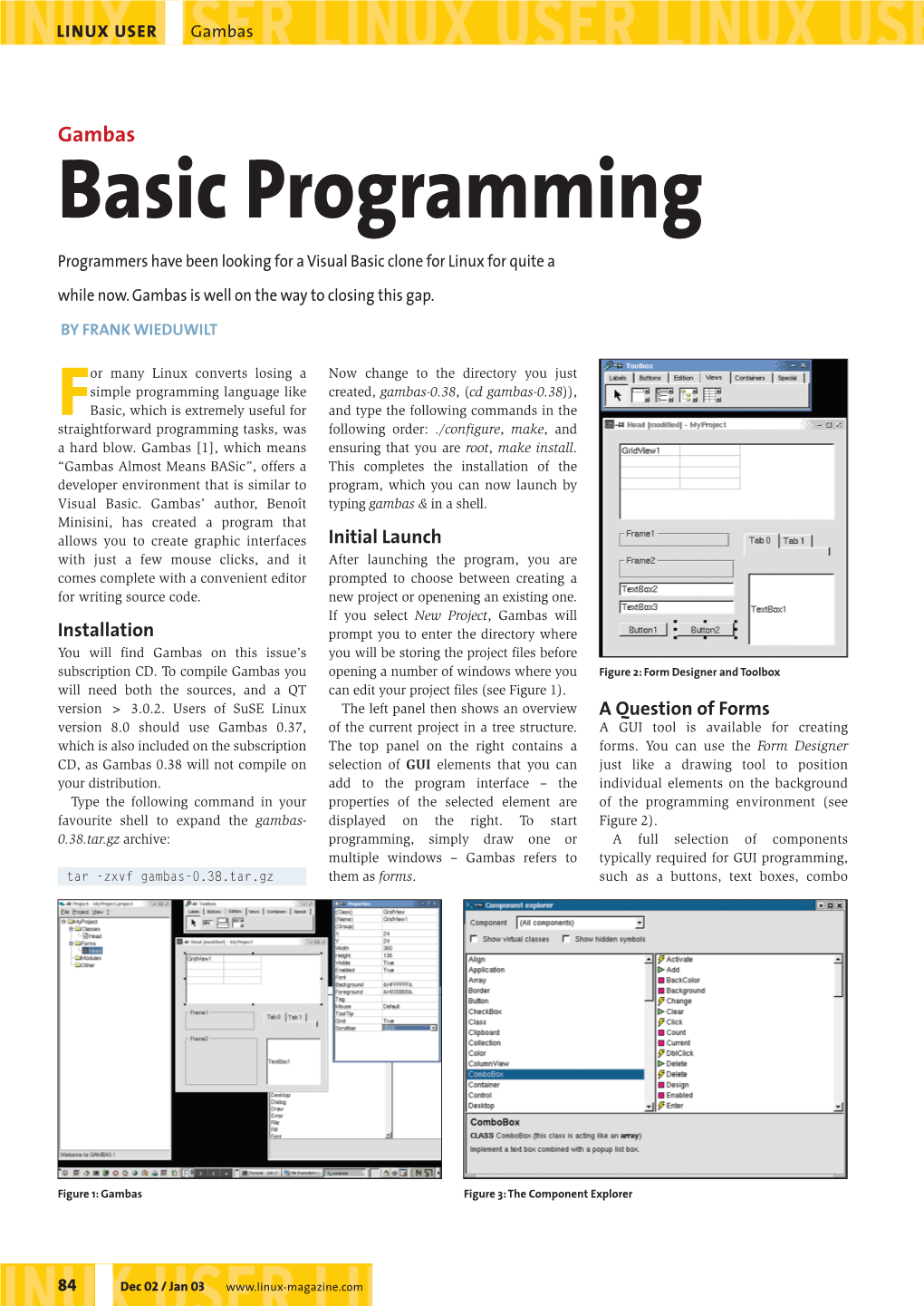 Basic Programming Programmers Have Been Looking for a Visual Basic Clone for Linux for Quite a While Now