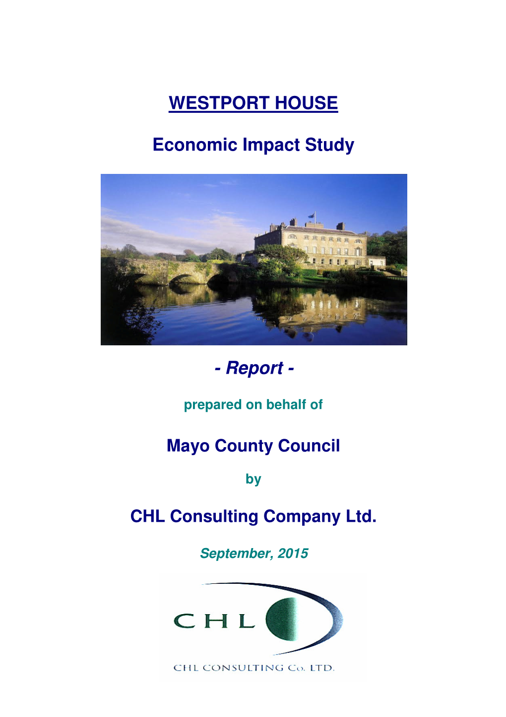 WESTPORT HOUSE Economic Impact Study