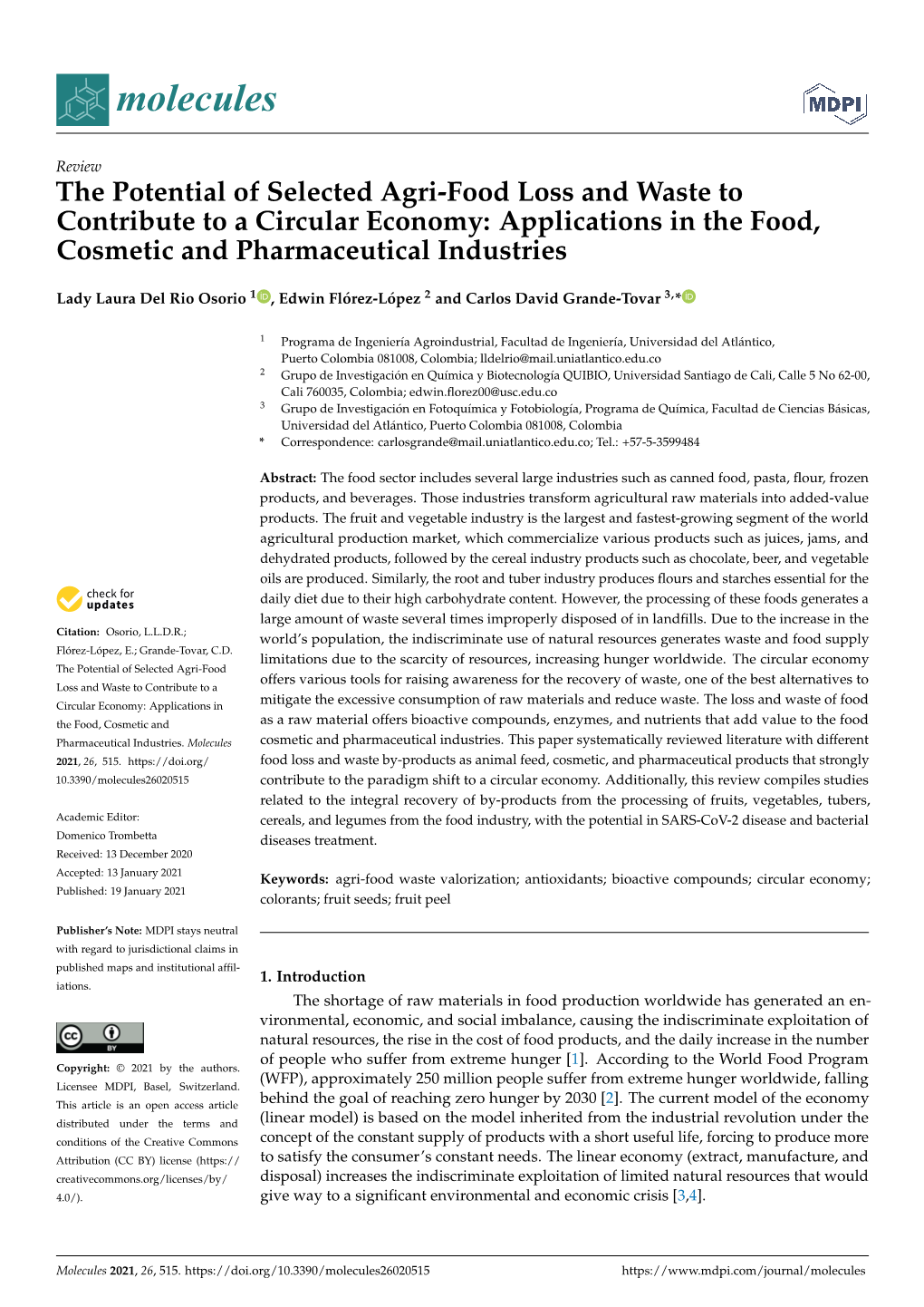 The Potential of Selected Agri-Food Loss and Waste to Contribute to a Circular Economy: Applications in the Food, Cosmetic and Pharmaceutical Industries