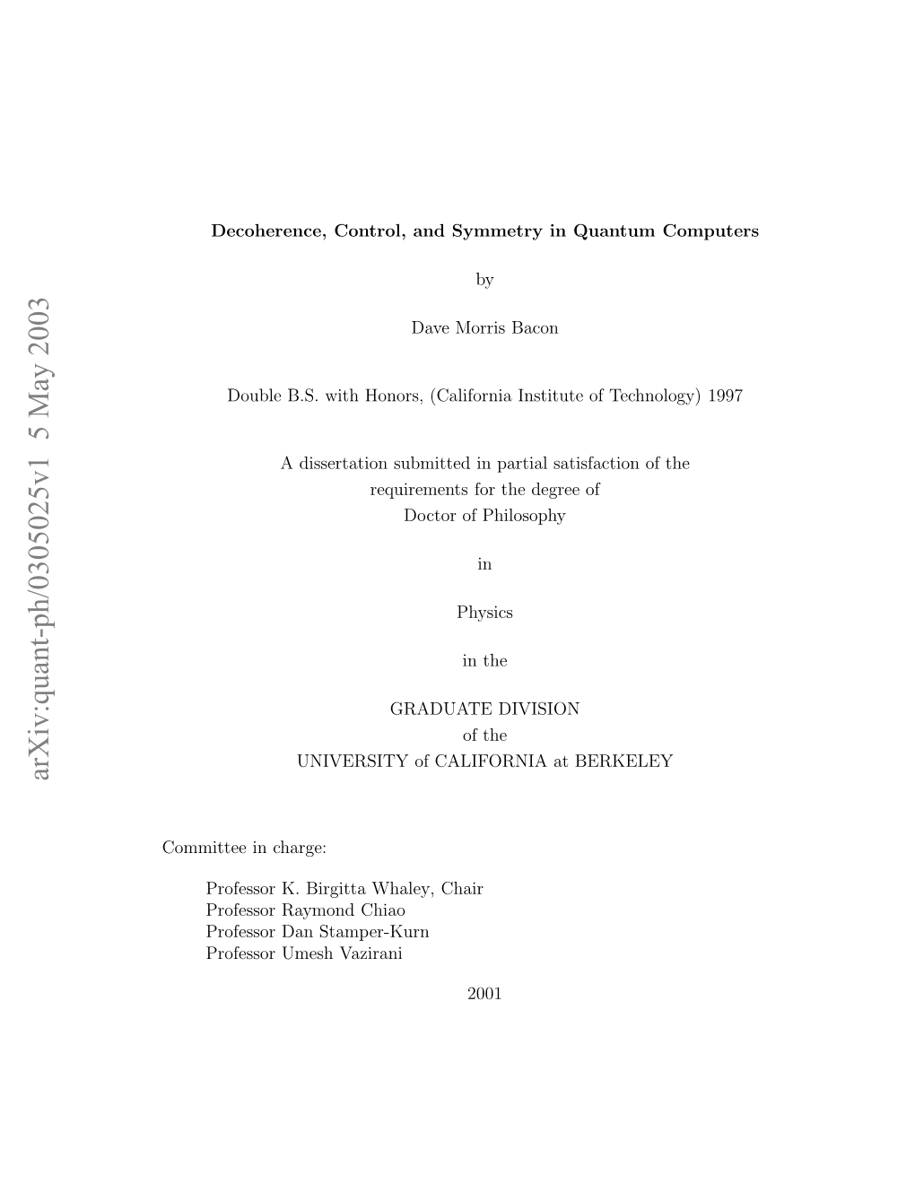 Decoherence, Control, and Symmetry in Quantum Computers