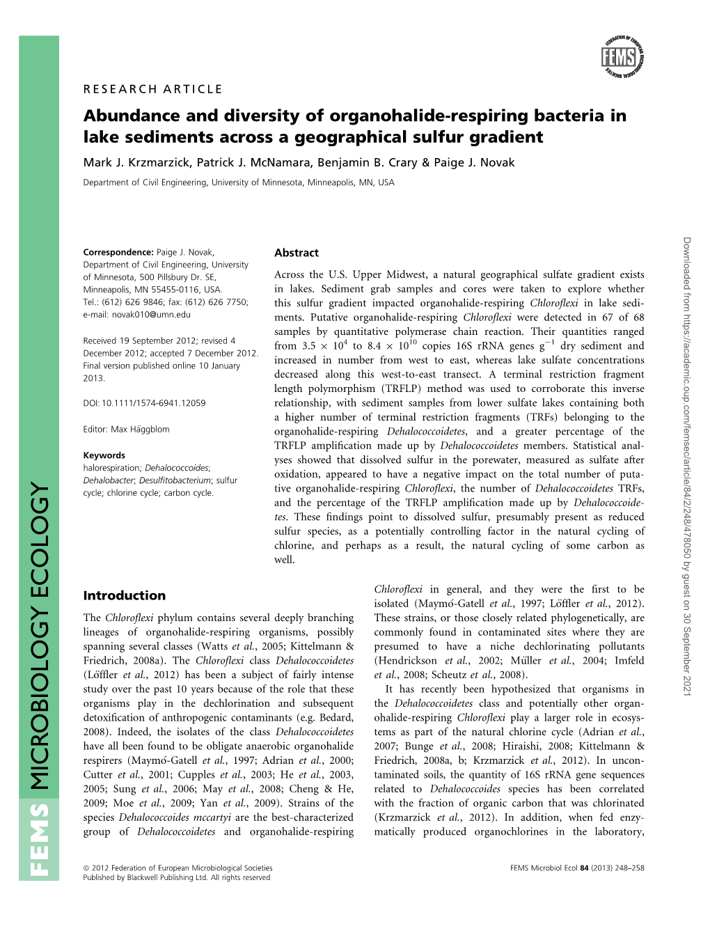 Abundance and Diversity of Organohaliderespiring Bacteria In