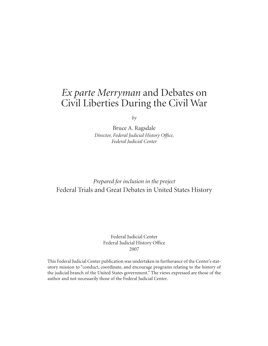 Ex Parte Merryman and Debates on Civil Liberties During the Civil War