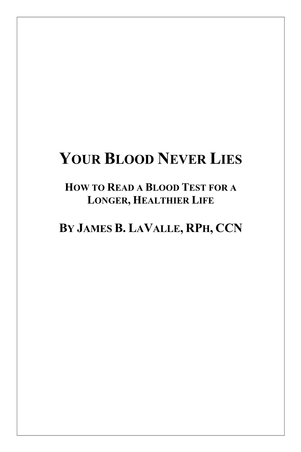 Your Blood Never Lies