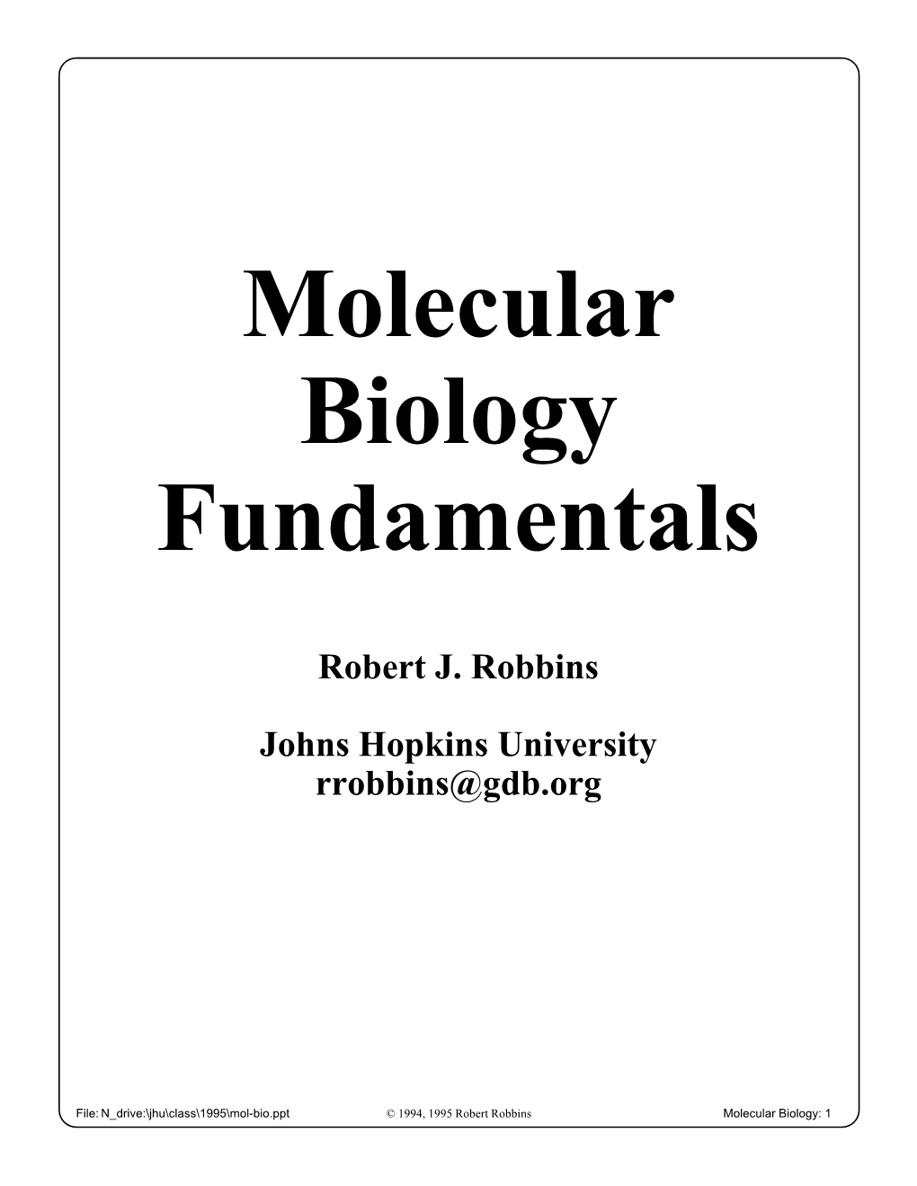 Molecular Biology Fundamentals