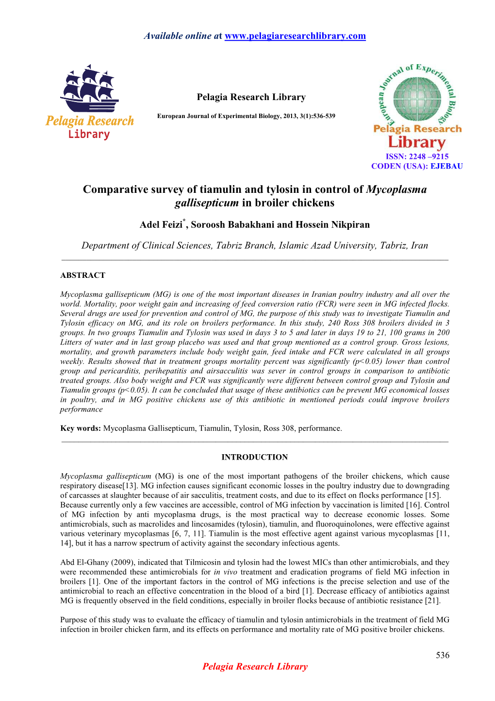 Comparative Survey of Tiamulin and Tylosin in Control of Mycoplasma Gallisepticum in Broiler Chickens