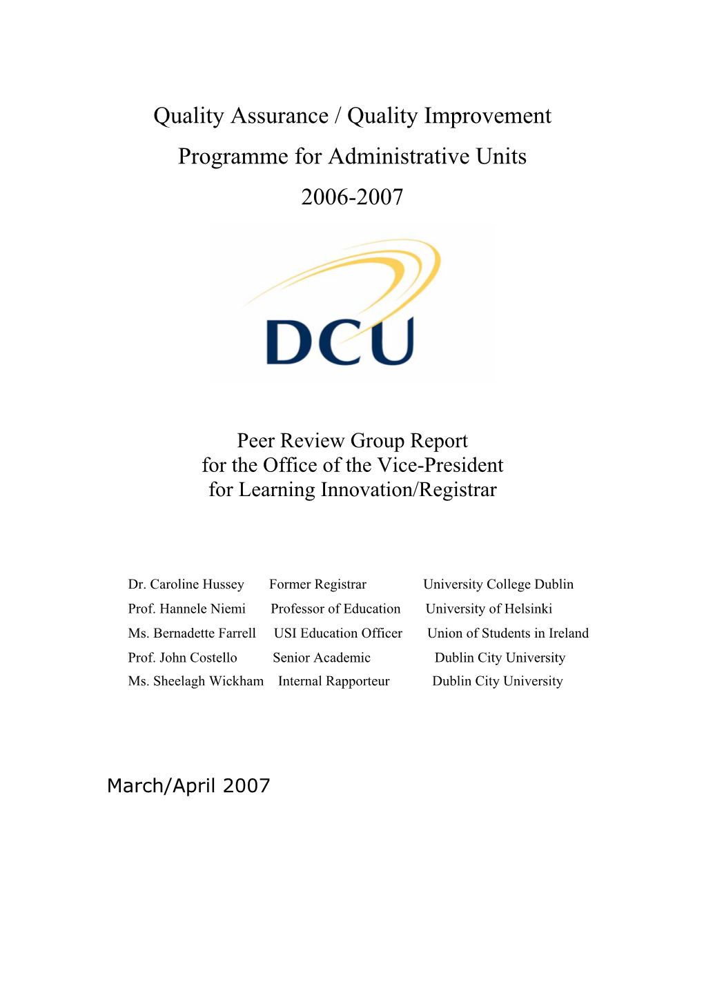 Quality Assurance / Quality Improvement Programme for Administrative Units 2006-2007