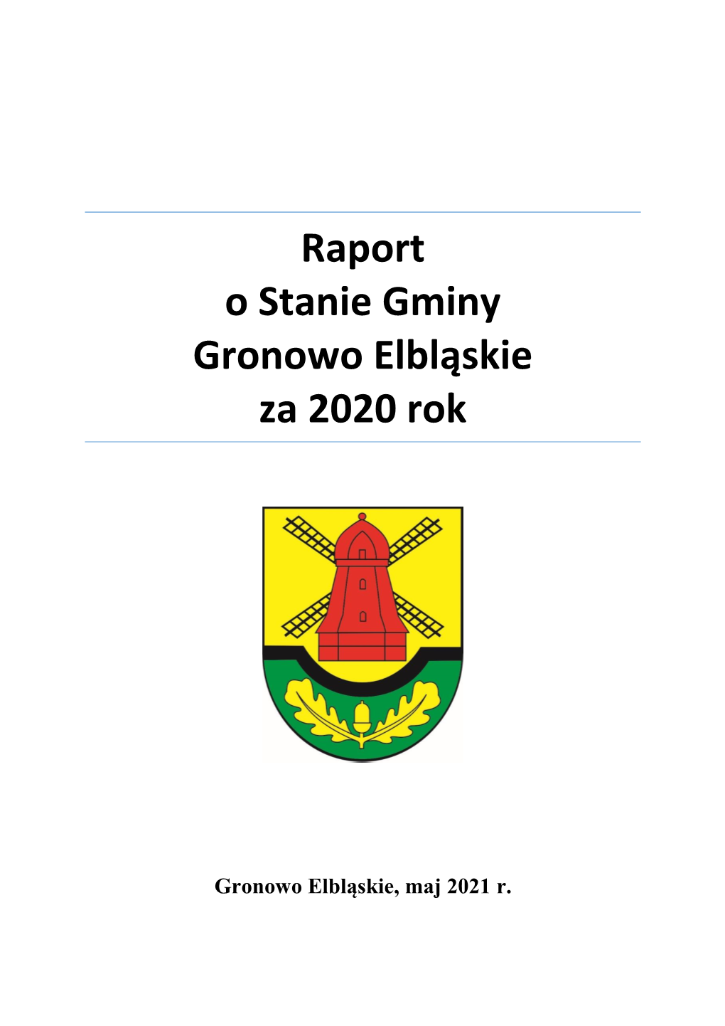 Raport O Stanie Gminy Gronowo Elbląskie Za 2020 Rok