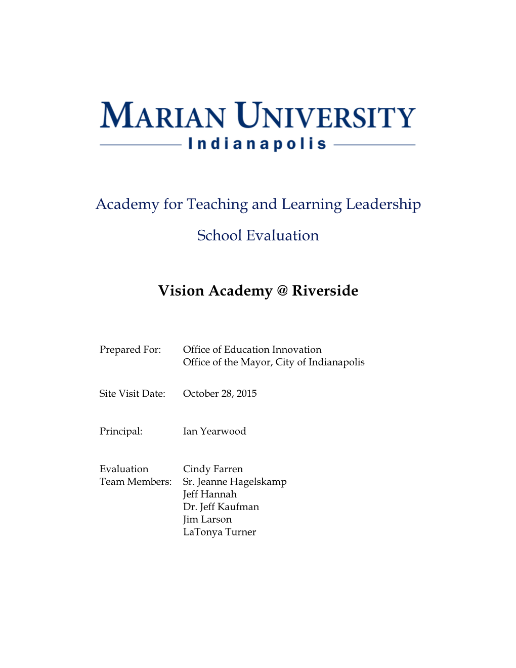 Academy for Teaching and Learning Leadership School Evaluation