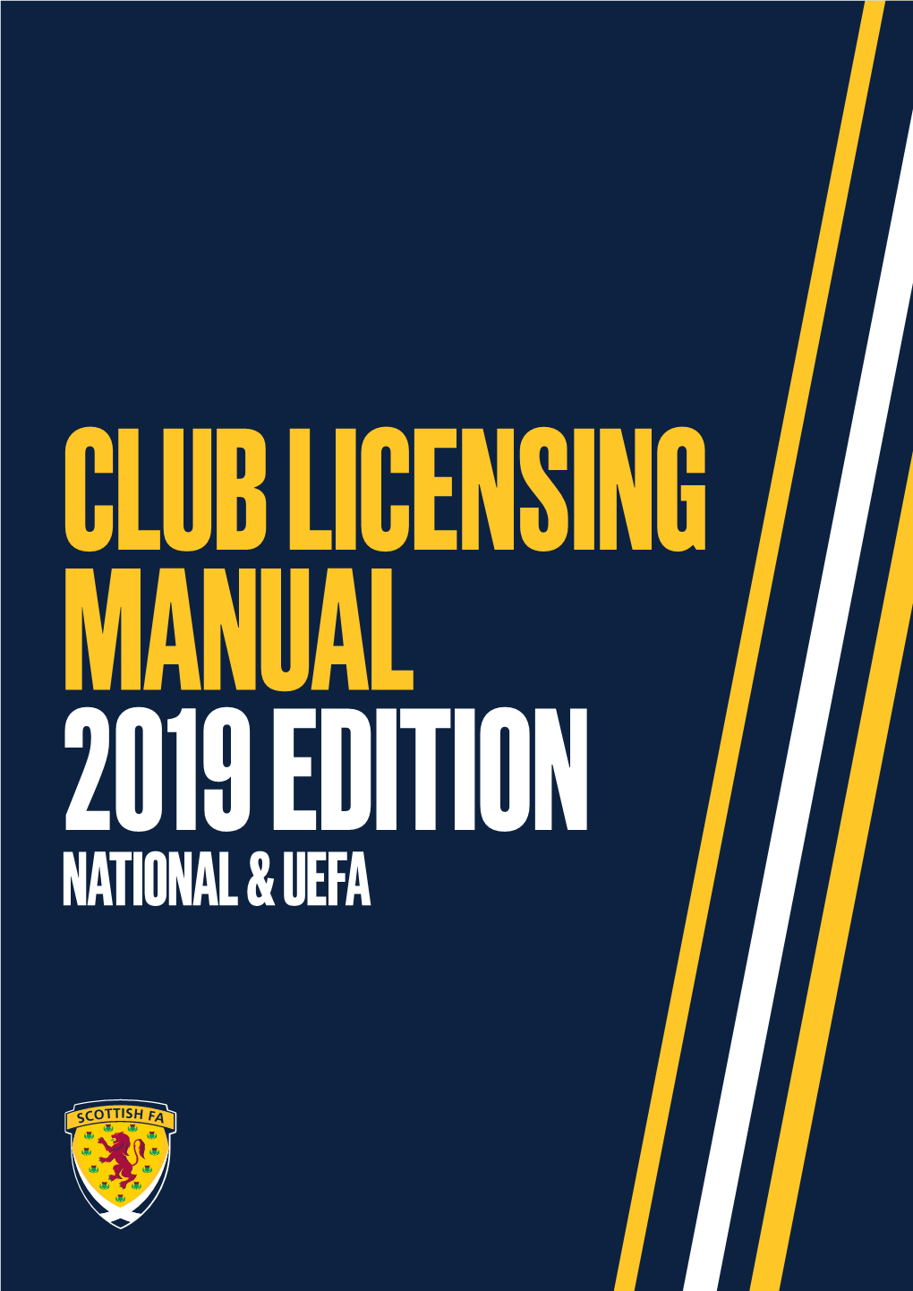 The Scottish FA Club Licensing Manual