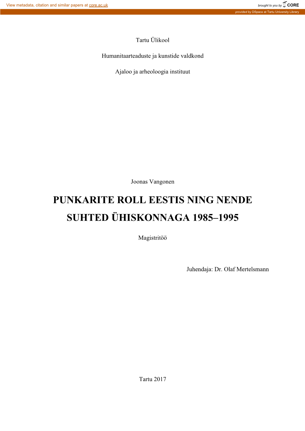 Punkarite Roll Eestis Ning Nende Suhted Ühiskonnaga 1985–1995