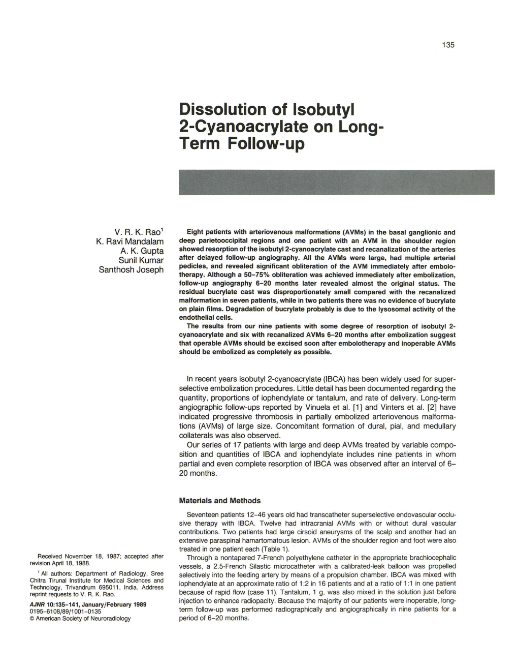 Dissolution of Isobutyl 2-Cyanoacrylate on Long­ Term Follow-Up