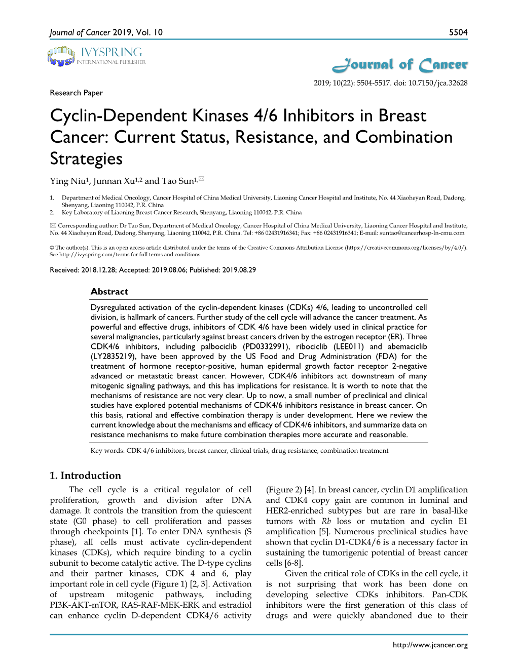 Cyclin-Dependent Kinases 4/6 Inhibitors in Breast Cancer: Current Status, Resistance, and Combination Strategies Ying Niu1, Junnan Xu1,2 and Tao Sun1,