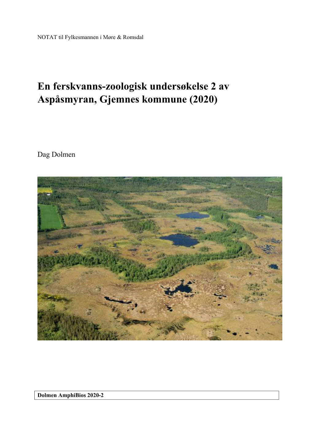 En Ferskvanns-Zoologisk Undersøkelse 2 Av Aspåsmyran, Gjemnes Kommune (2020)