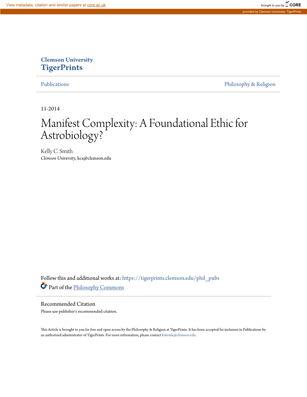 Manifest Complexity: a Foundational Ethic for Astrobiology? Kelly C