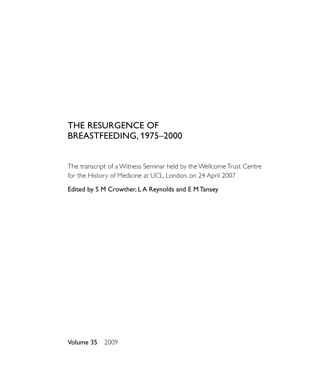 The Resurgence of Breastfeeding, 1975–2000