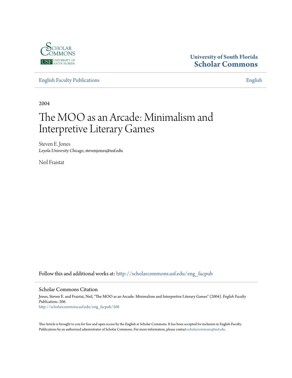 The MOO As an Arcade: Minimalism and Interpretive Literary Games" (2004)