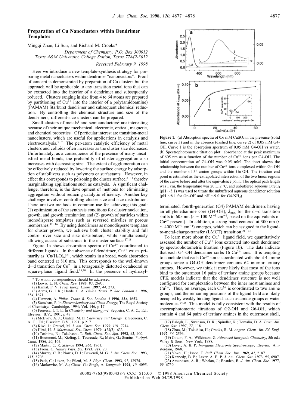 Preparation of Cu Nanoclusters Within Dendrimer Templates Mingqi Zhao, Li Sun, and Richard M