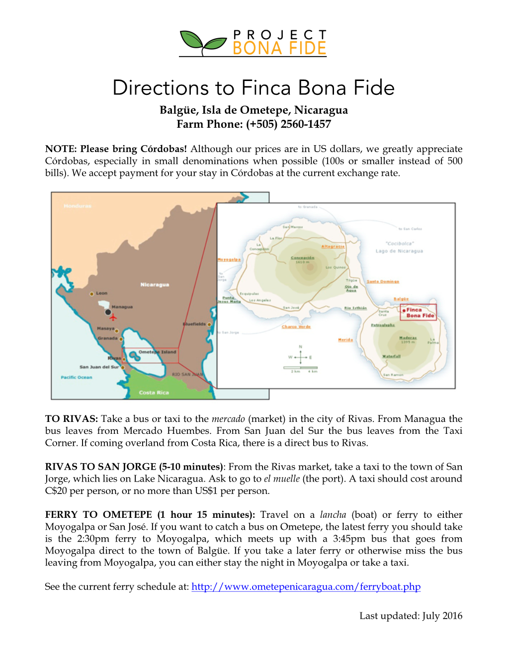 Directions to Finca Bona Fide Balgüe, Isla De Ometepe, Nicaragua Farm Phone: (+505) 2560-1457