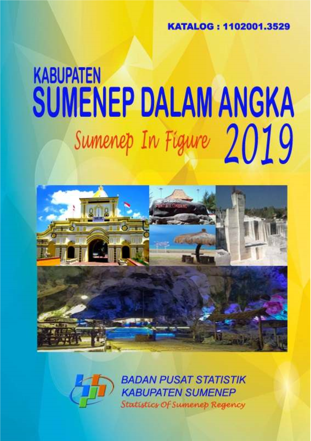 Sumenep Dalam Angka 2019 Sumenep in Figures 2019