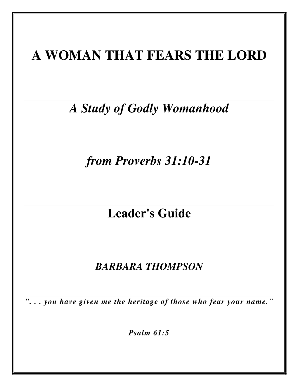 Proverbs 31: a Woman That Fears the Lord