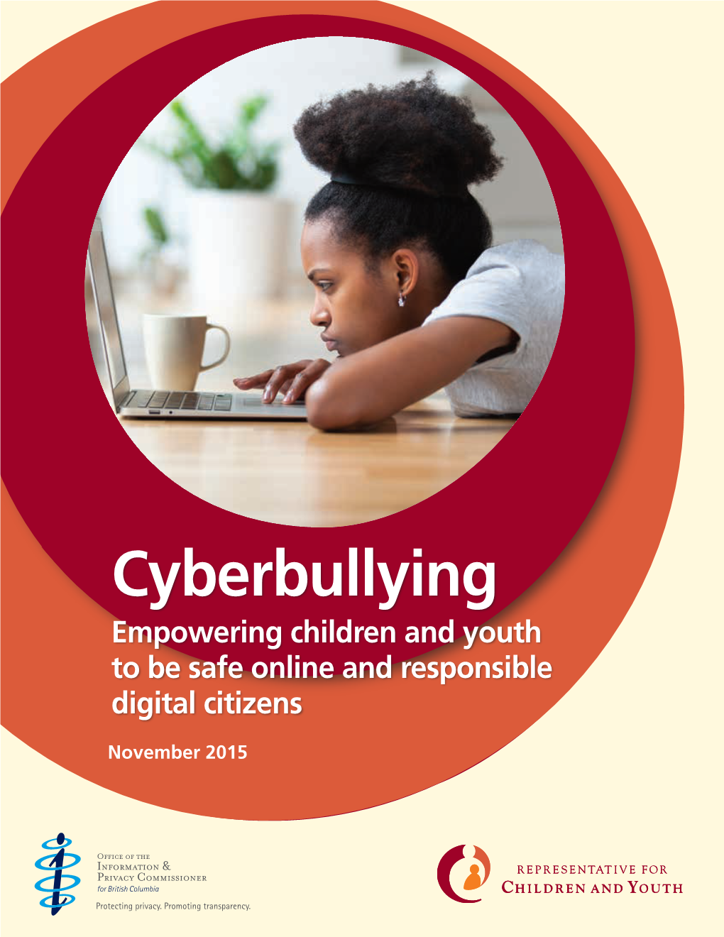 Cyberbullying: Empowering Children and Youth to Be Safe Online and Responsible Digital Citizens